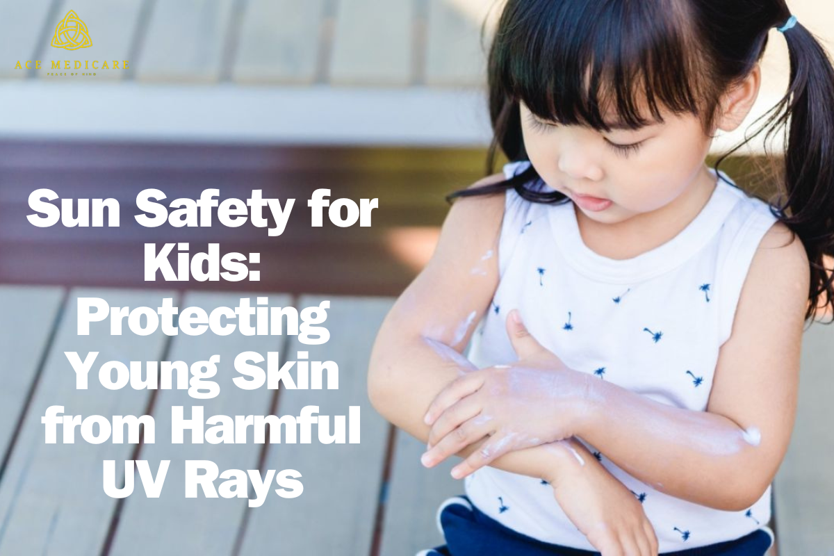 Sun Safety for Kids: Protecting Young Skin from Harmful UV Rays